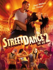 Streetdance 2 3D im capitol kino bernburg Poster.jpg